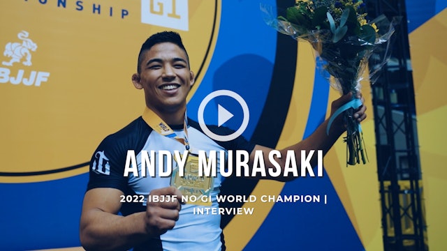 Andy Murasaki: No Gi World Champion and Getting Ready for The Next Challenges 🥇