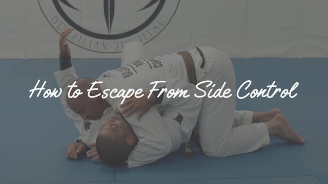 Day 3 - How to Escape From Side Control