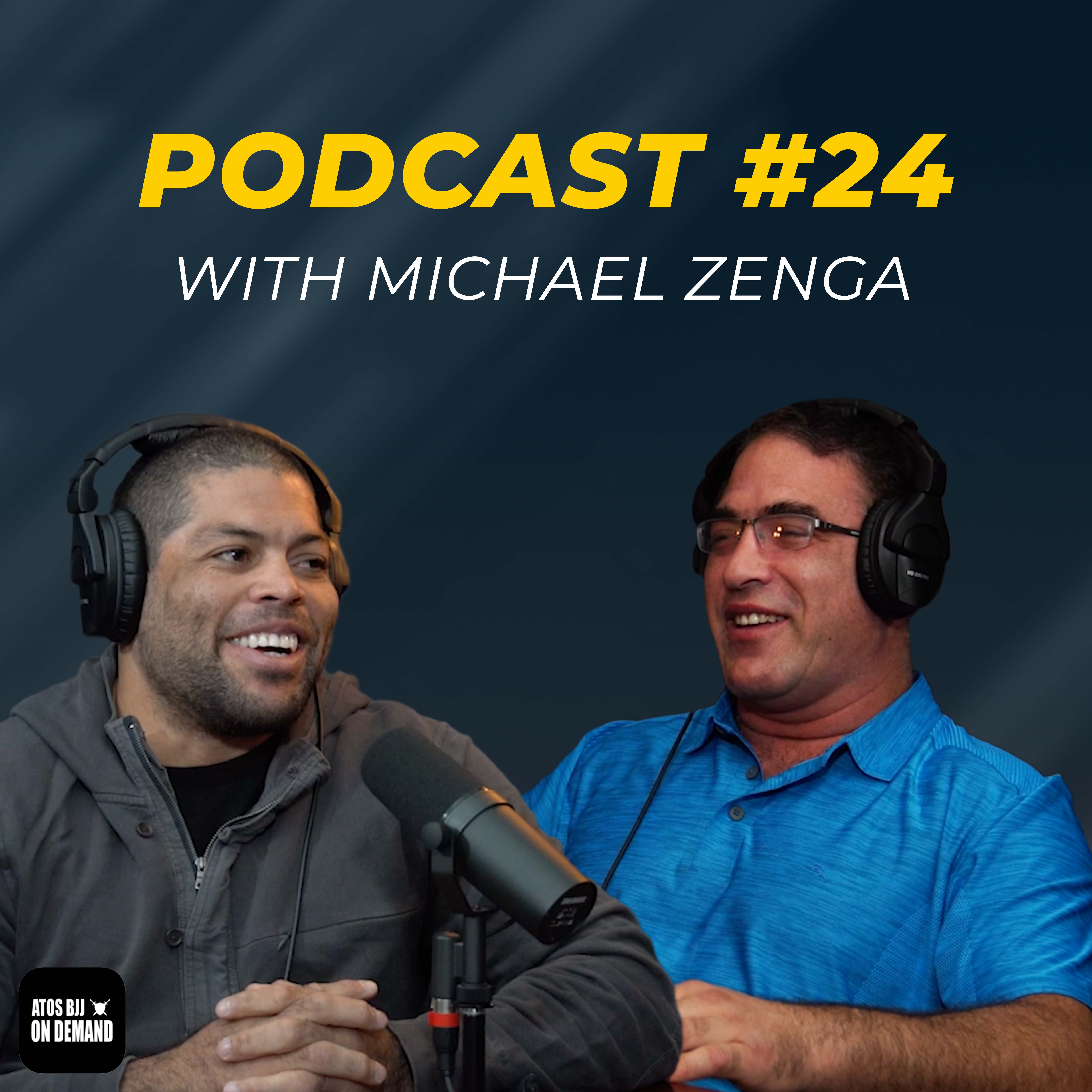 Galvaocast #24 - Michael Zenga - BJJ Fanatics Co-Founder