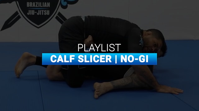 Calf Slicer | No-Gi