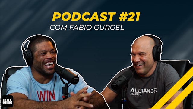 🇧🇷GalvaoCast #21 - Fabio Gurgel (Líder da Alliance Jiu-Jitsu)