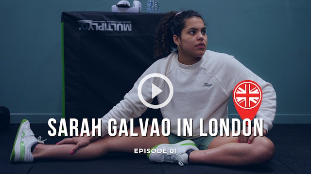 Sarah Galvao in London | Episode 01