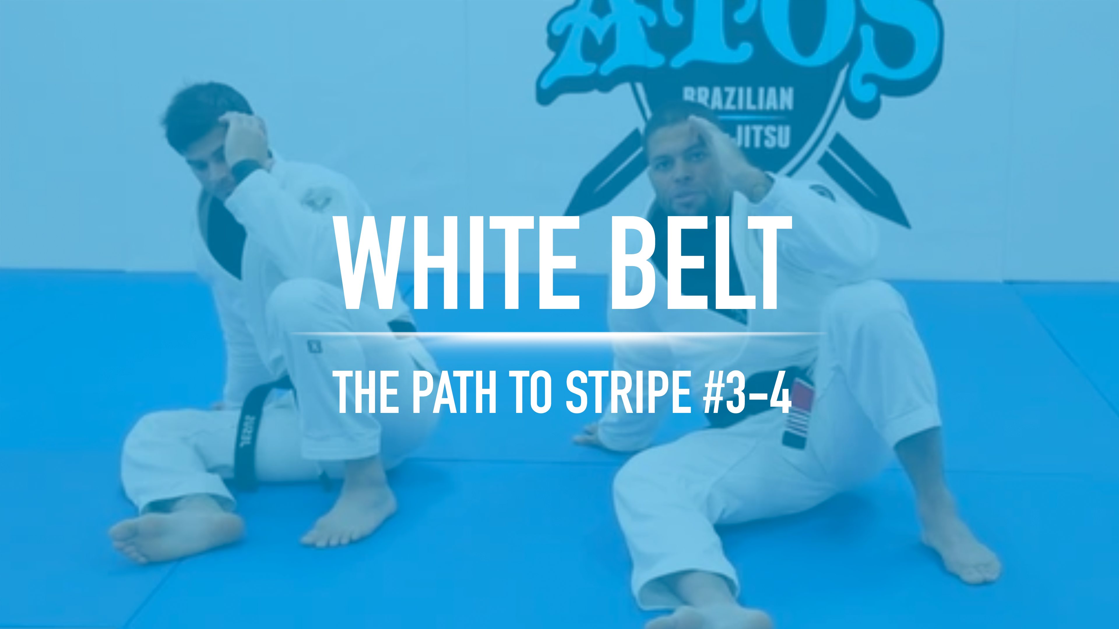White Belt - The Path to Stripe #3-4
