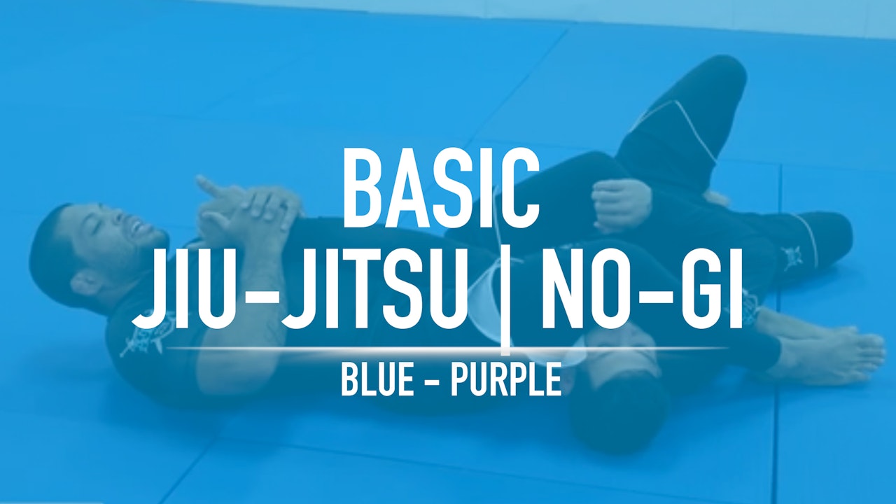 Basic Jiu-Jitsu | No-Gi