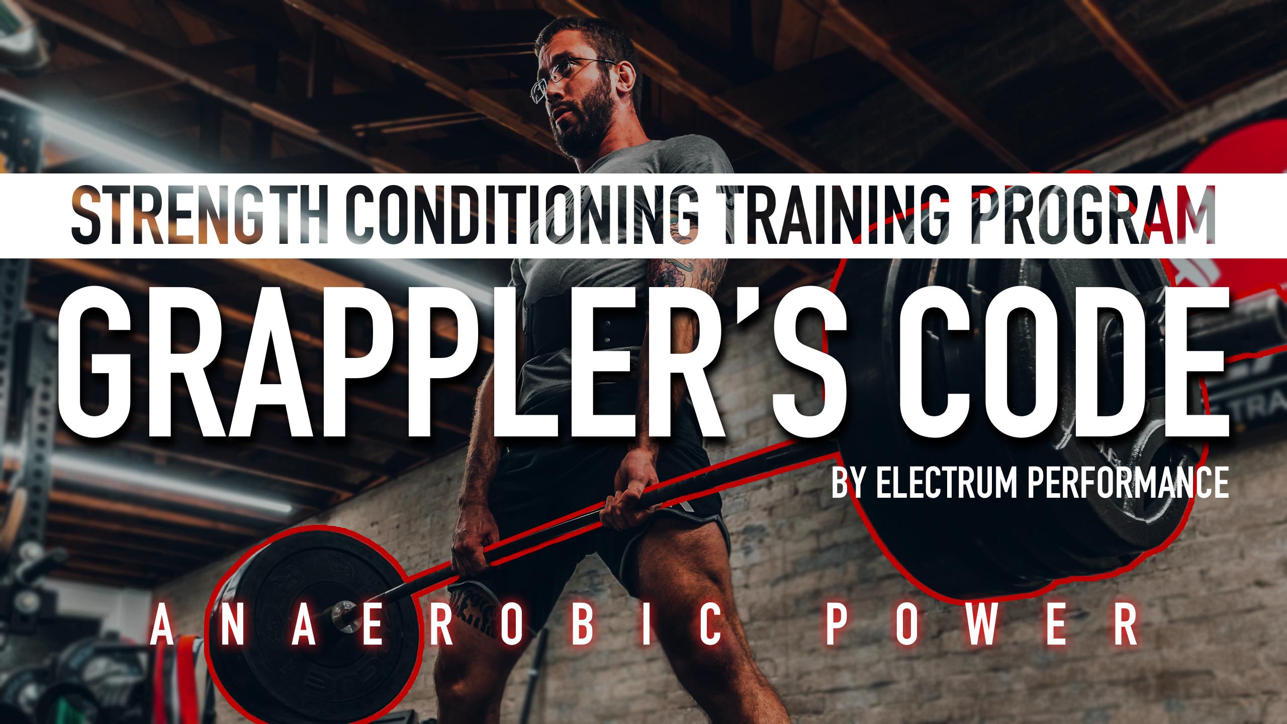 Grappler's Code - Anaerobic Power Training Program