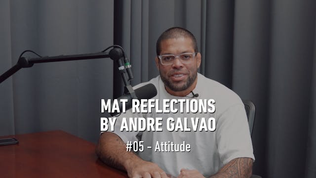 Mat Reflections: Attitude - EP 05