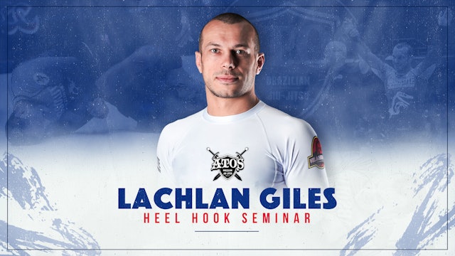 LIVE: Lachlan Giles Heel Hook Seminar