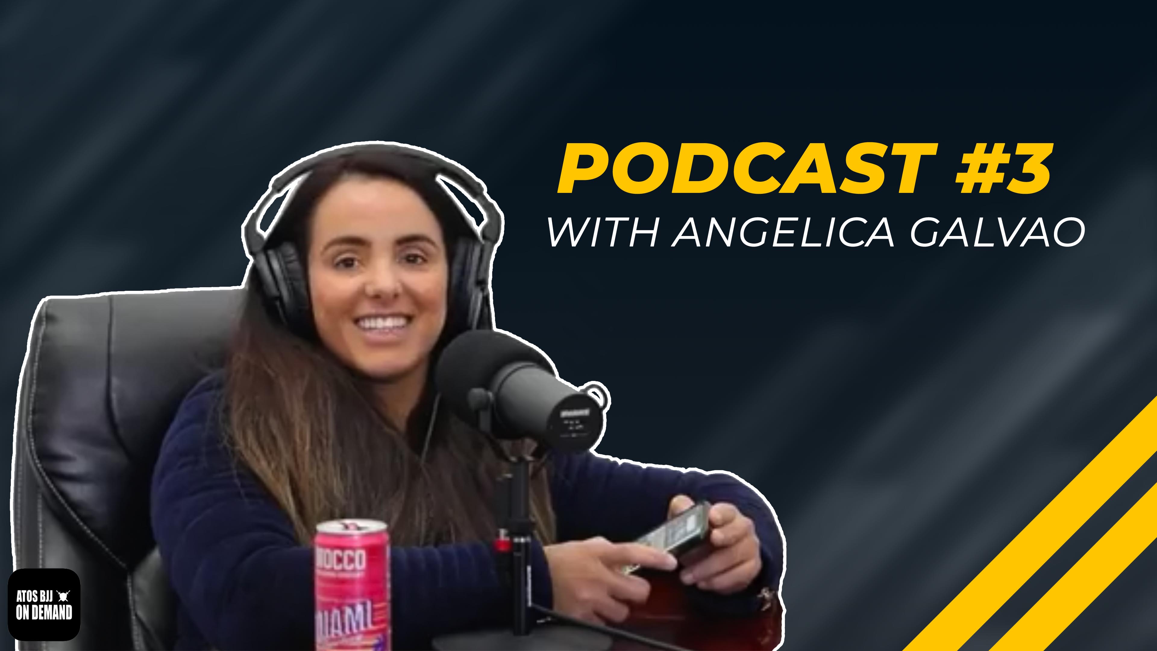 🇧🇷Andre Galvao Podcast #3 Angelica Galvao - Esposa, Mãe, Líder...Campeã!