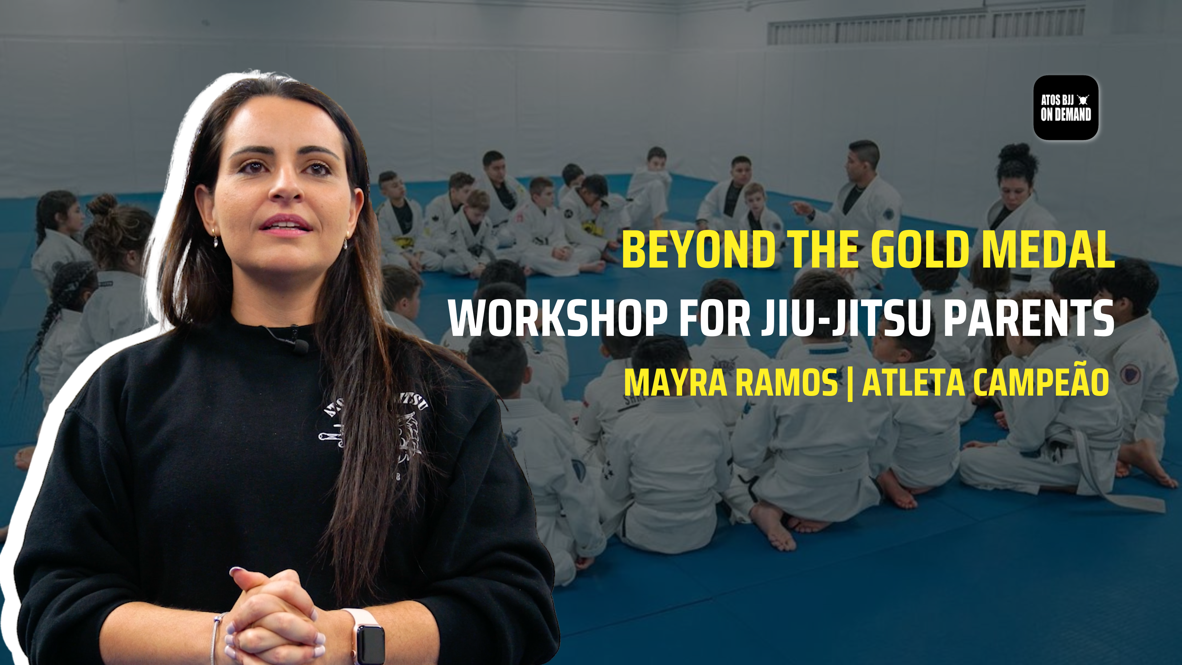 Mental Coach: Workshop For Parents | Mayra Ramos - Atleta Campeão