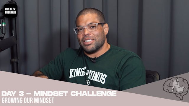 DAY 3: Mindset Challenge - Growing Ou...