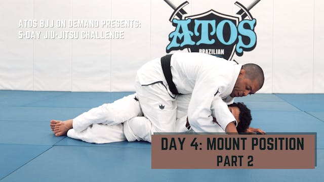 Day #4: Mount Position - Part 2 | 5-D...