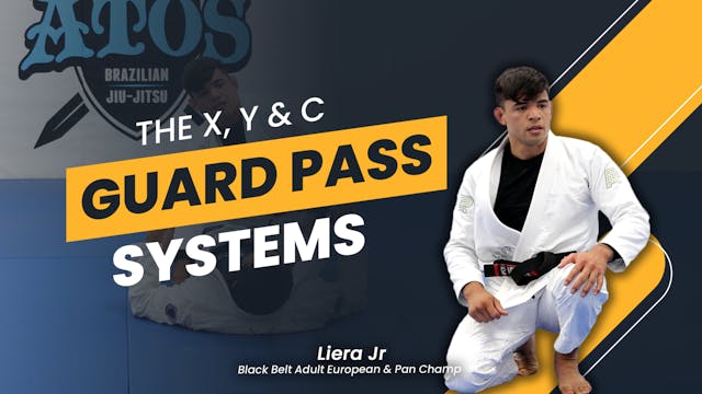 THE X, Y & "C" GUARD PASS SYSTEMS by Liera Jr