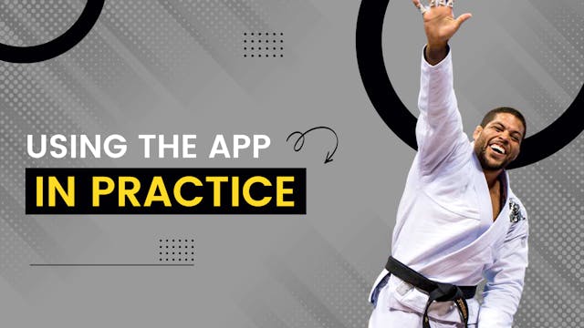Using the App in Practice