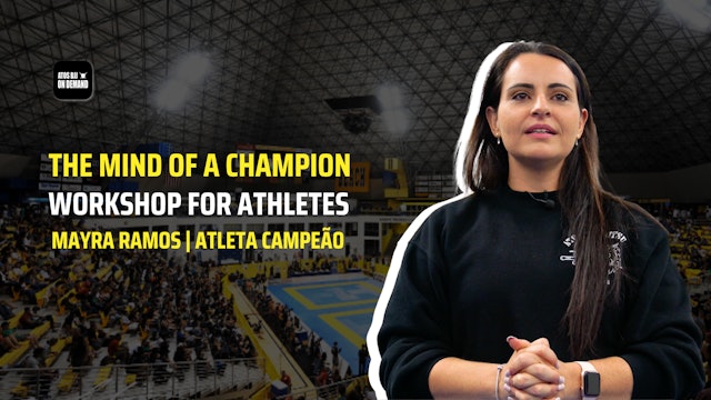 Mental Coach: Workshop For Athletes | Mayra Ramos - Atleta Campeão