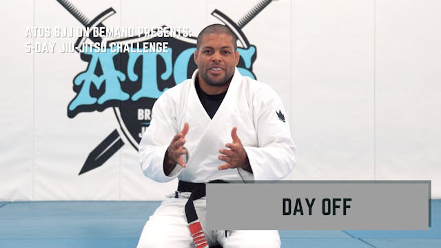 Day OFF | 5-Day Jiu-Jitsu Challenge