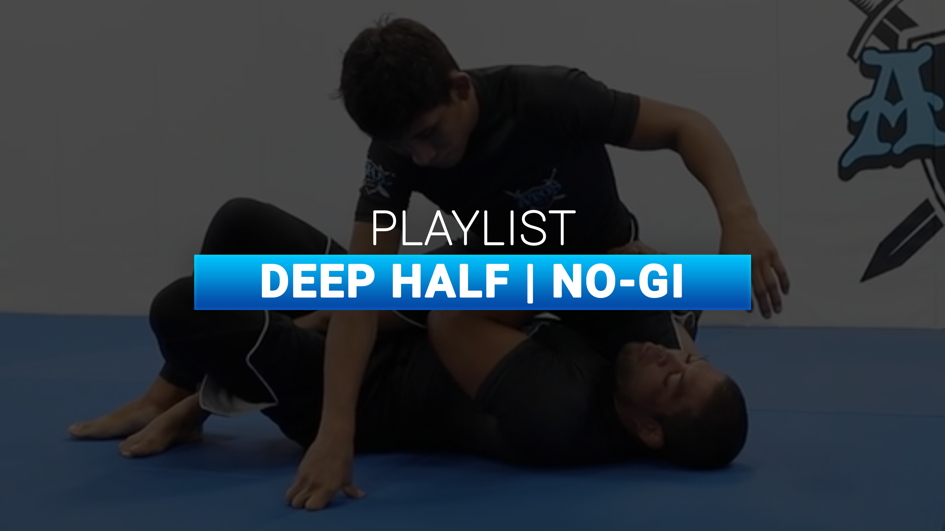 Deep Half | No-Gi