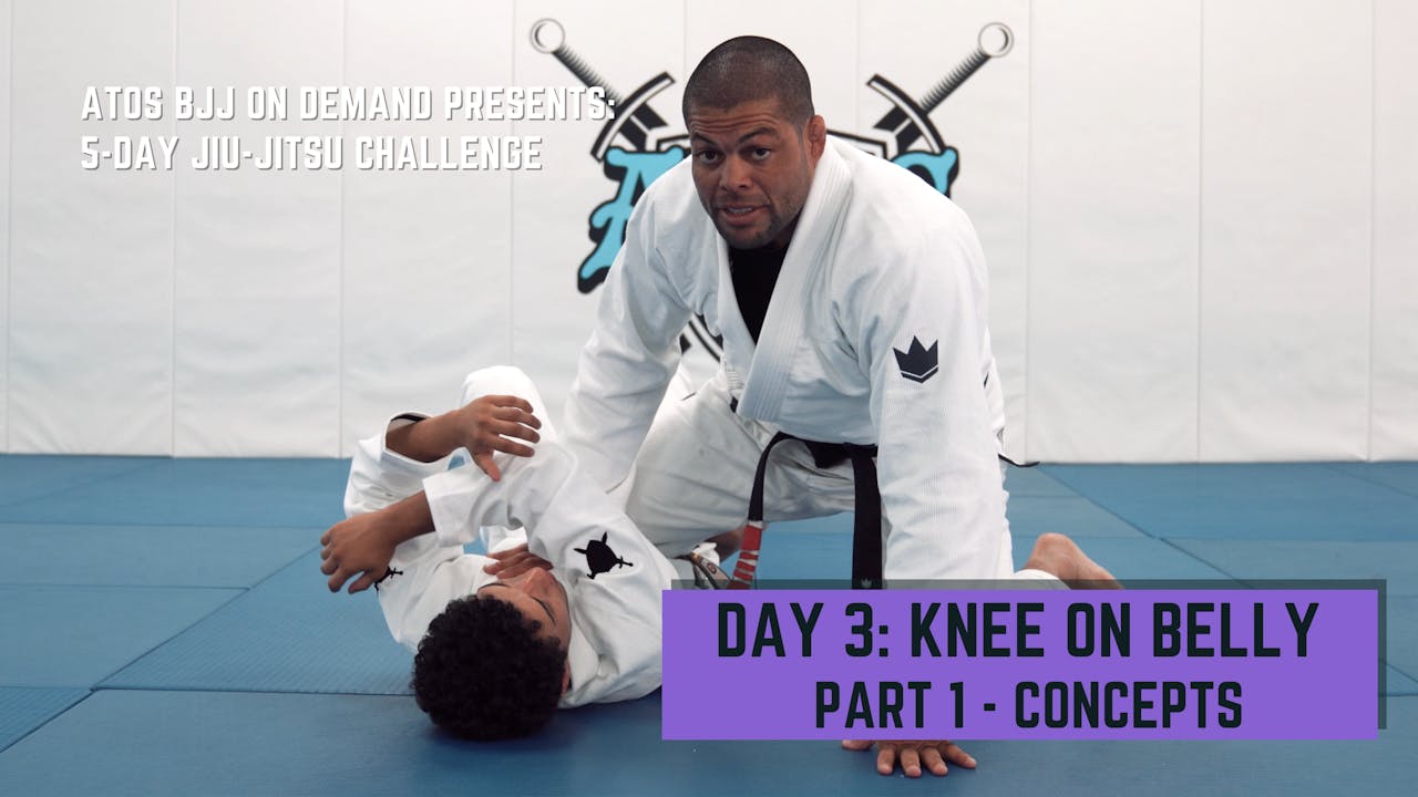 Day 3 Knee On Belly Part 1 Concepts 5Day JiuJitsu Challenge