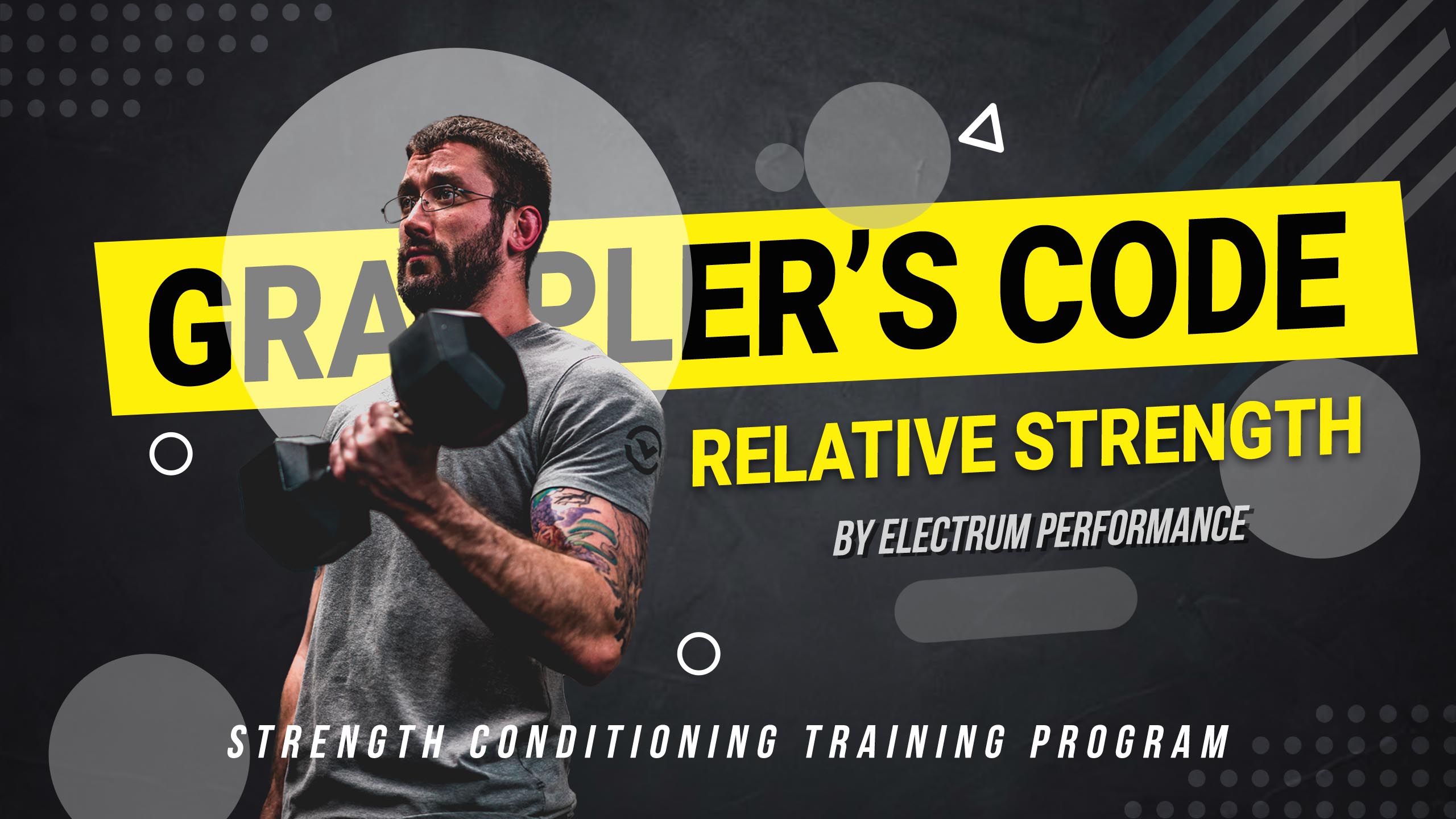 Grappler's Code - Relative Strength Training Program