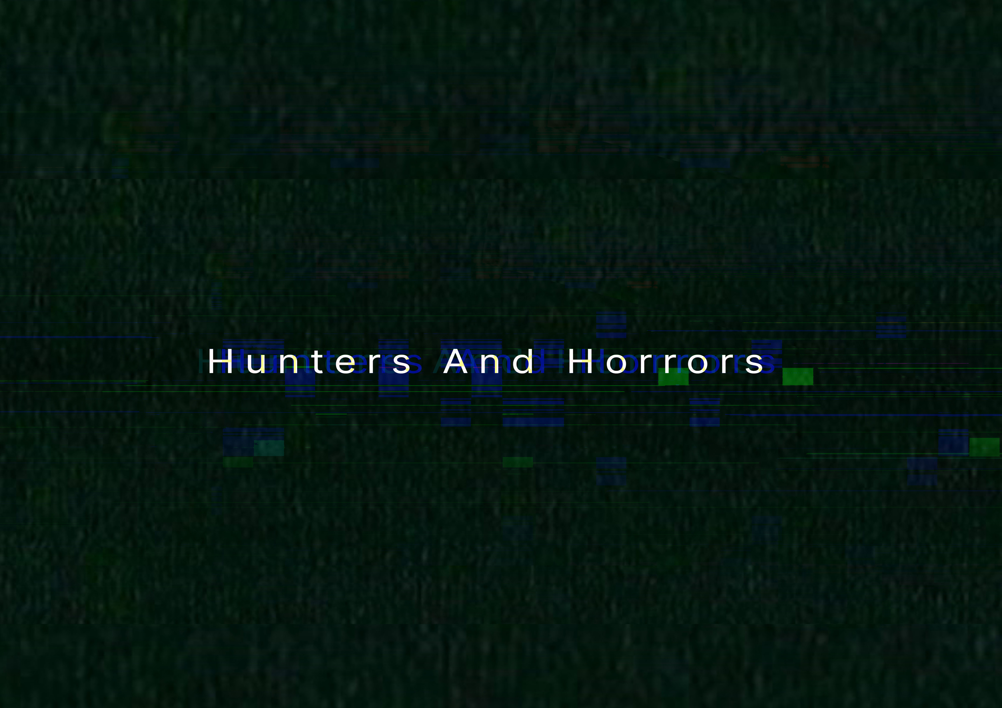 Hunters and Horrors mini-series Season 1