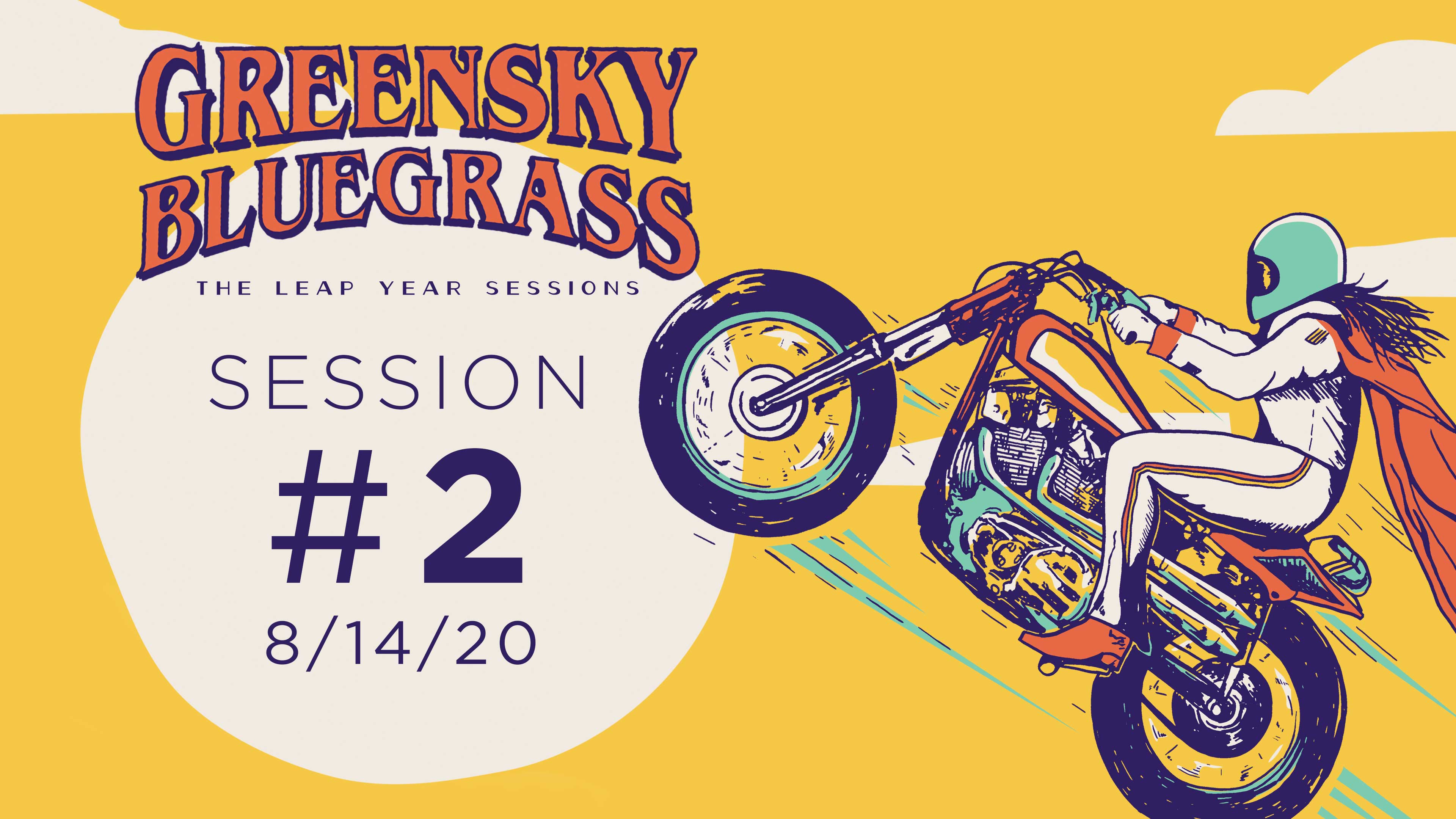 Greensky Bluegrass: The Leap Year Session #2
