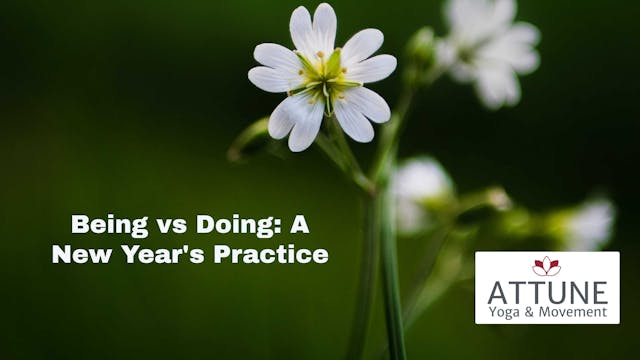 Being vs Doing: A New Year's Practice