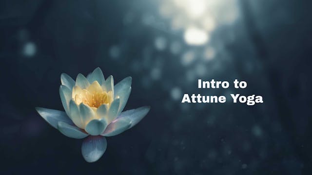 Introduction to Attune Yoga