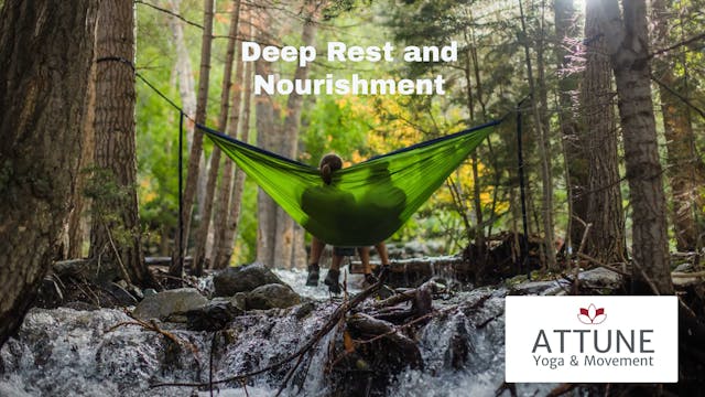 Deep Rest and Nourishment