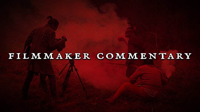 Filmmaker Commentary by Andrew Rakich, Veronika Payton & Eduardo Urueña