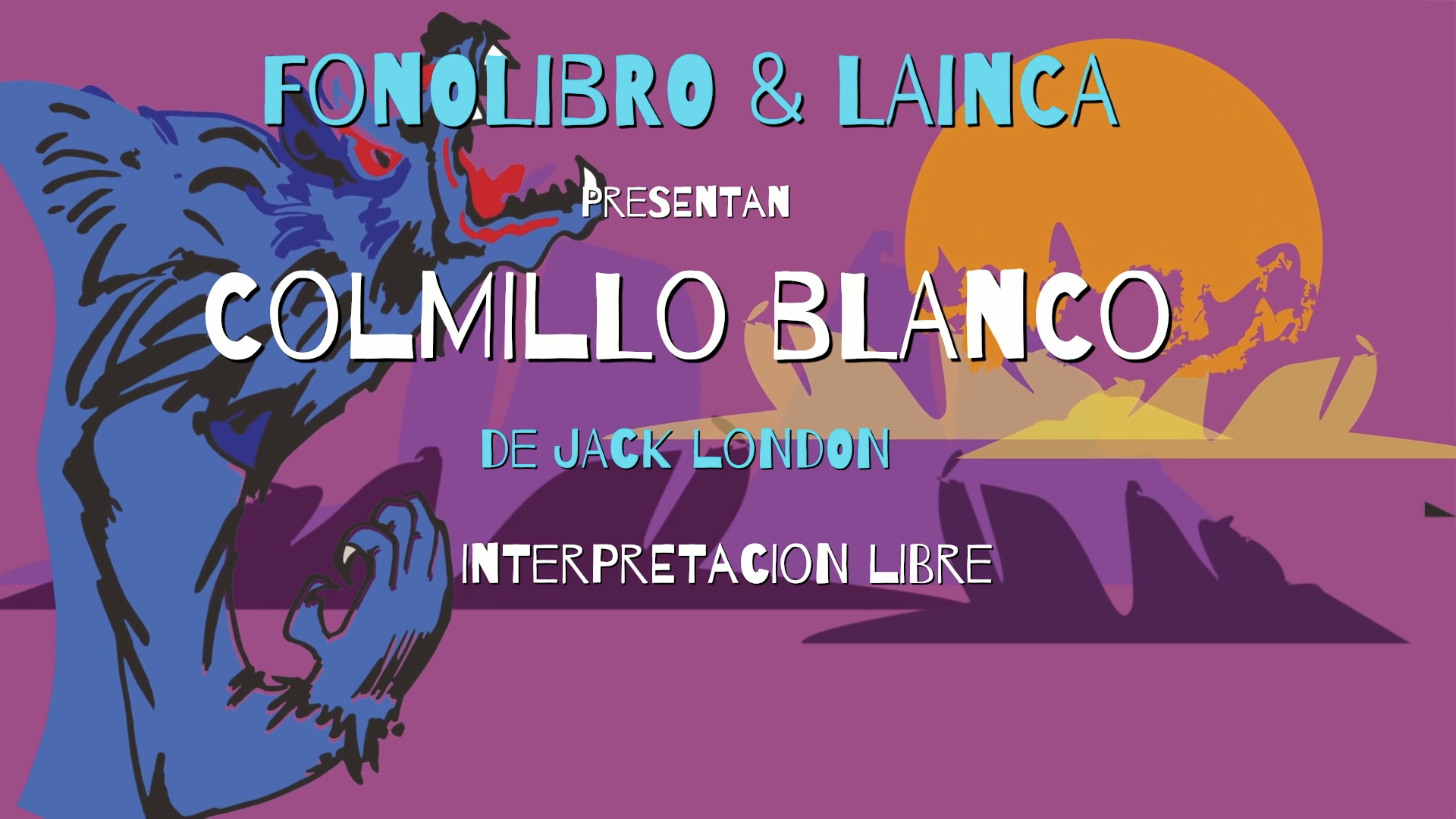 Colmillo Blanco Audiolibro libre por Jack London (Fonolibro)