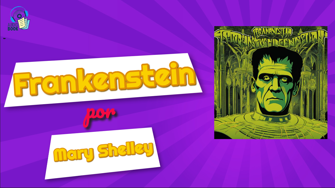 Frankenstein (El Moderno Prometeo) Audiolibro por Mary Shelley.zip