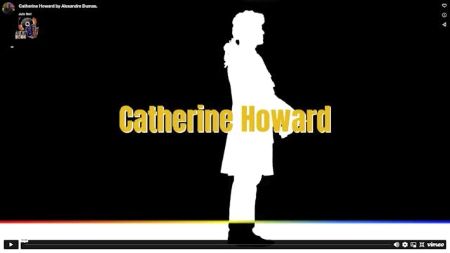 Catherine Howard a Dramatic Audiobook by Alexandre Dumas