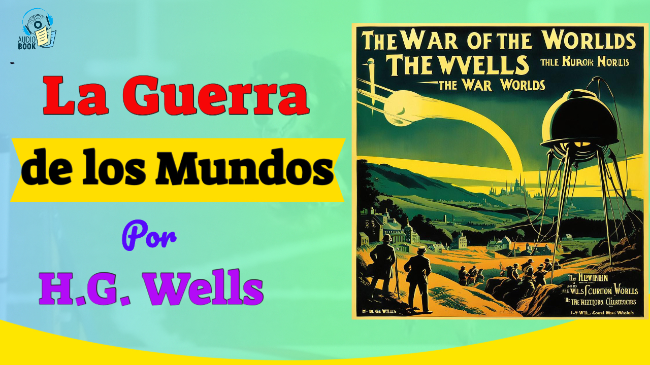 La Guerra de los Mundos Audiolibro de H.G. Wells.zip