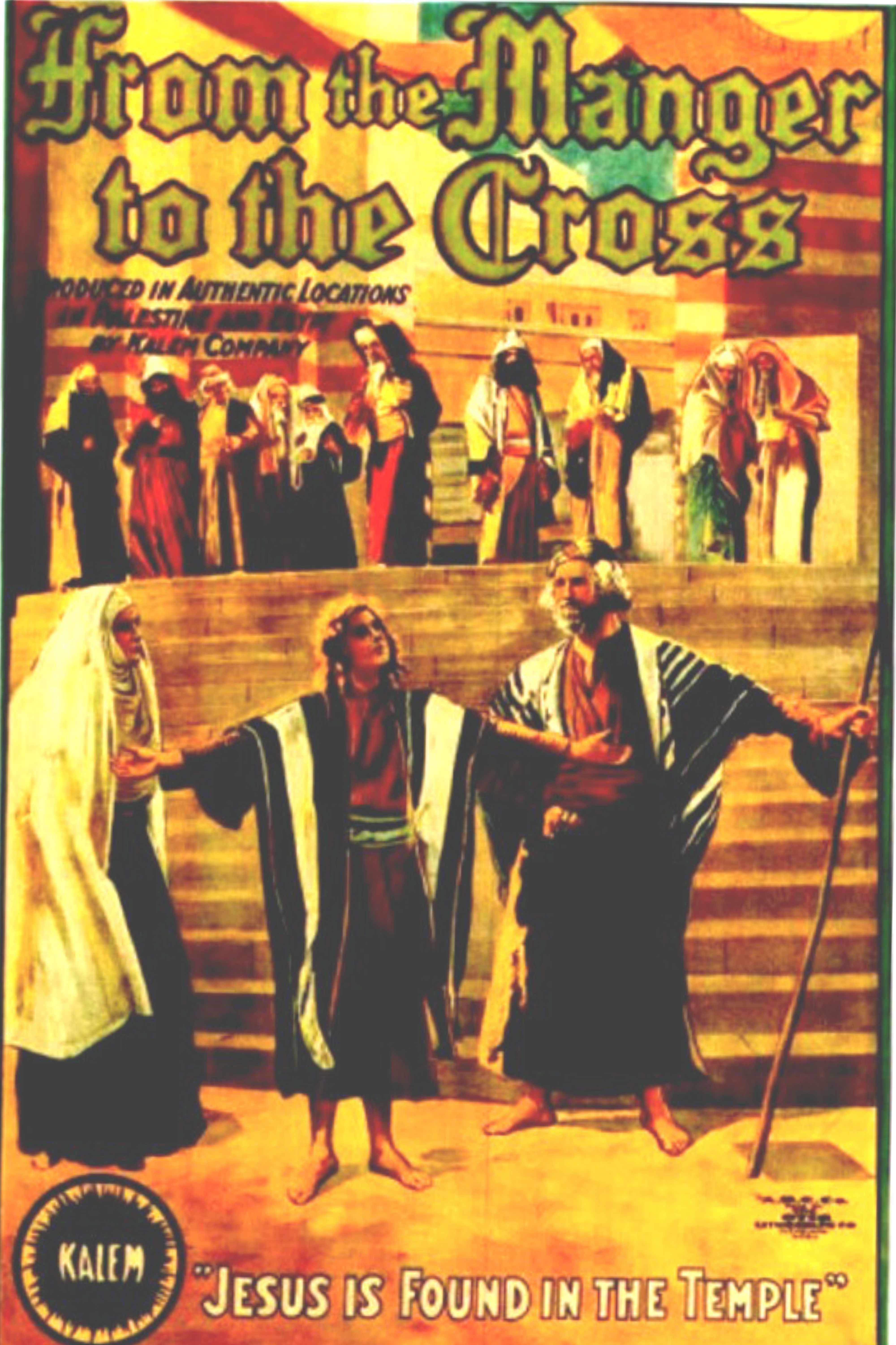 From the Manger to the Cross (1912)