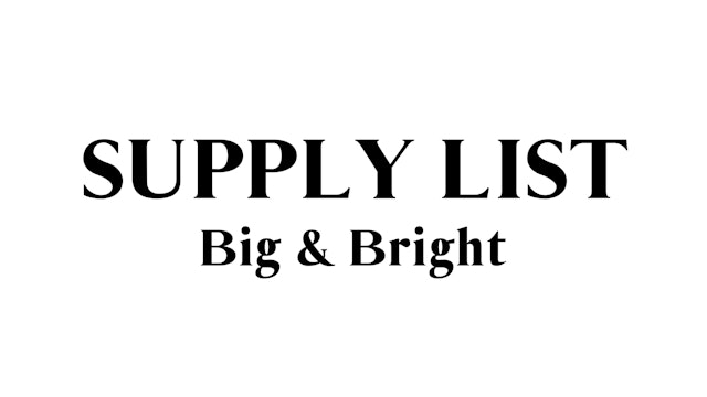 Big & Bright Supply List