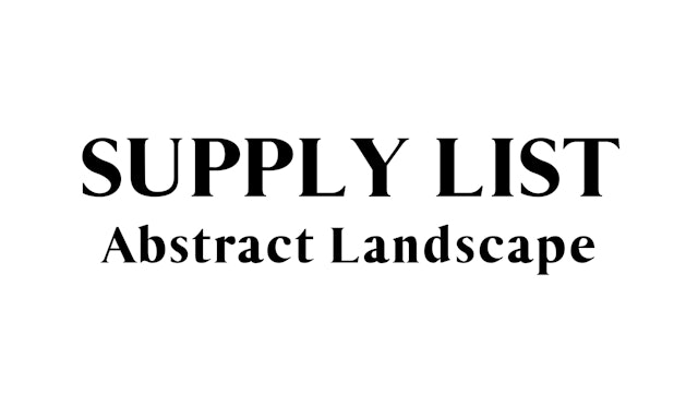 Abstract Landscape Supply List
