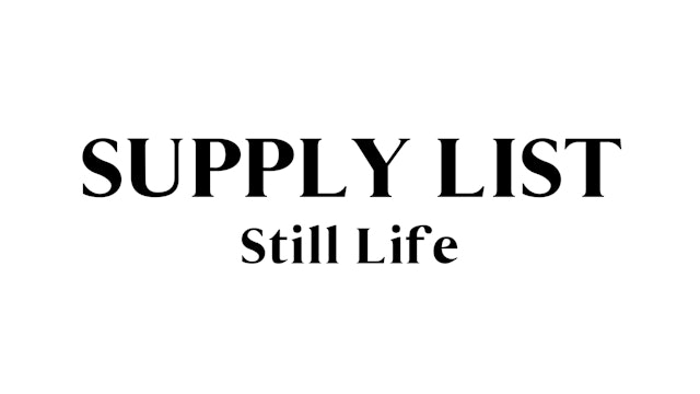 Still Life Supply List