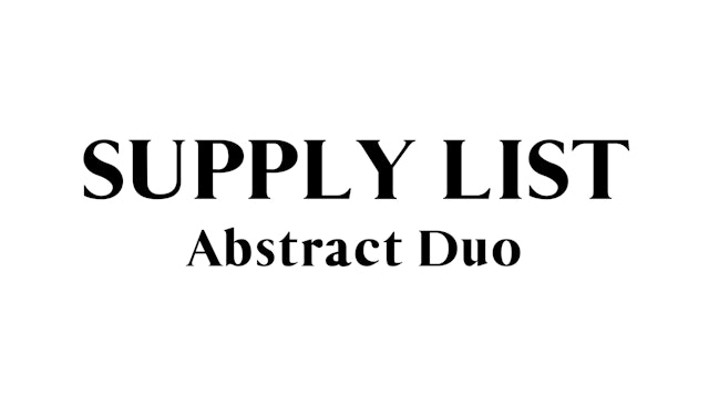Abstract Duo Supply List