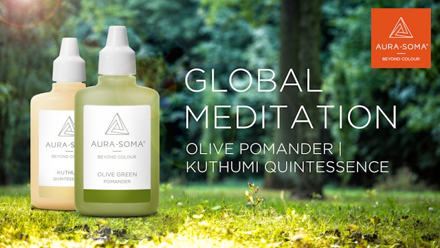 11. Global Meditation | Olive Green Pomander | Kuthumi Quintessence 