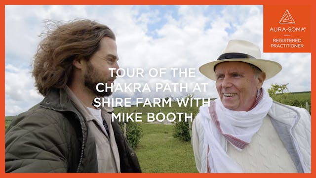 Tour of the Chakra Path at Shire Farm with Mike Booth
