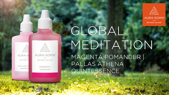 13. Global Meditation | Magenta Pomander | Pallas Athena Quintessence