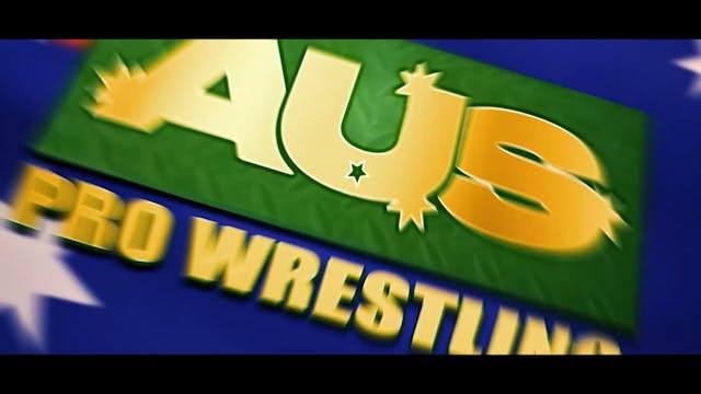 AUS Pro Wrestling - Kickstart the Heart - 2nd November 2024