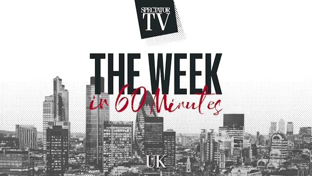 The Week in 60 Minutes UK: Ep2 | Spec...