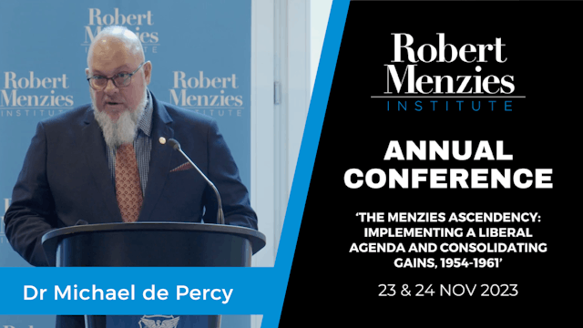 Dr Michael de Percy: Aus in the Atomic Age: Menzies’s legacy&nuclear’s potential