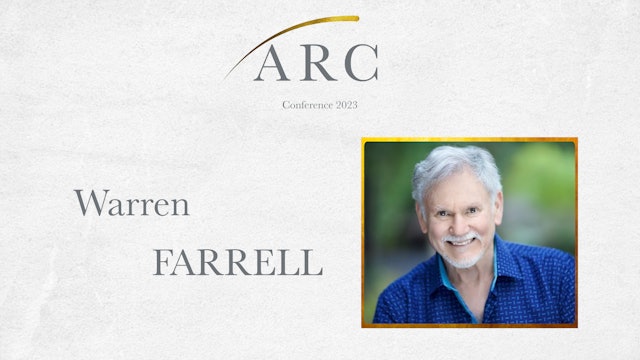 Warren Farrell | ARC 2023