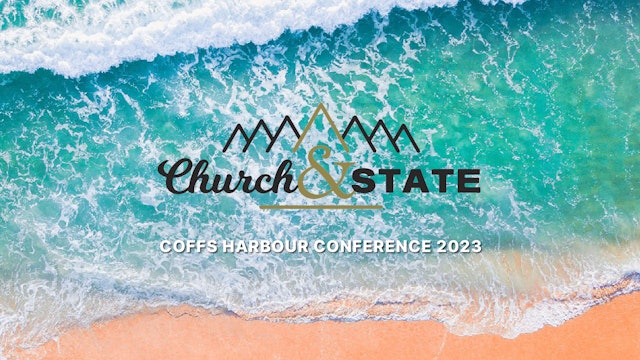 Church and State Coffs Harbour 2023 Conference