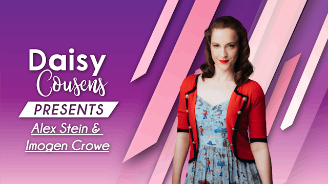 Daisy Cousens Presents: Alex Stein & Imogen Crowe - Friday 22 September, 2023