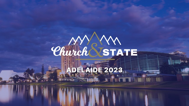 Church & State Adelaide is on again: Fri. night and all day Sat. 6 & 7 Oct 2023