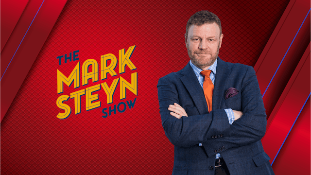The Mark Steyn Show