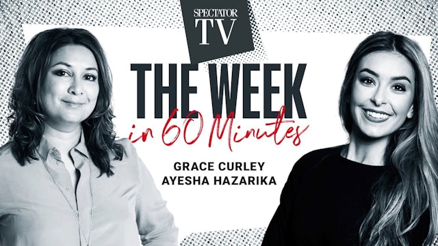 The Week in 60 Minutes UK: Ep1 | Spectator TV - 1 May, 2023