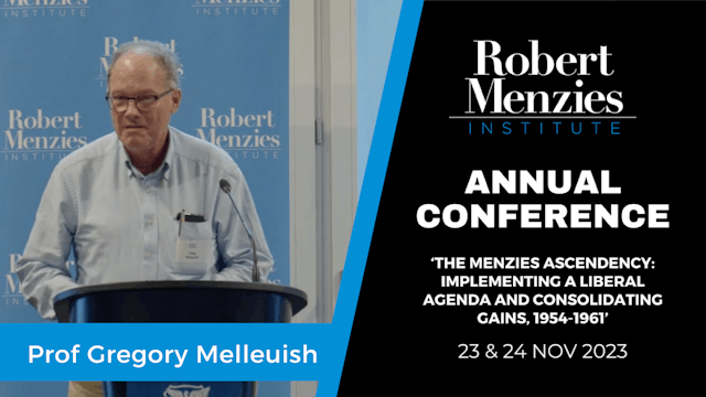 Professor Gregory Melleuish: Was Menzies Lucky?